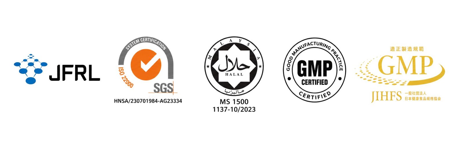 JFRL, SGS ISO 22000, Halal Malaysia MS 1500, GMP Certified dan JIHFS GMP